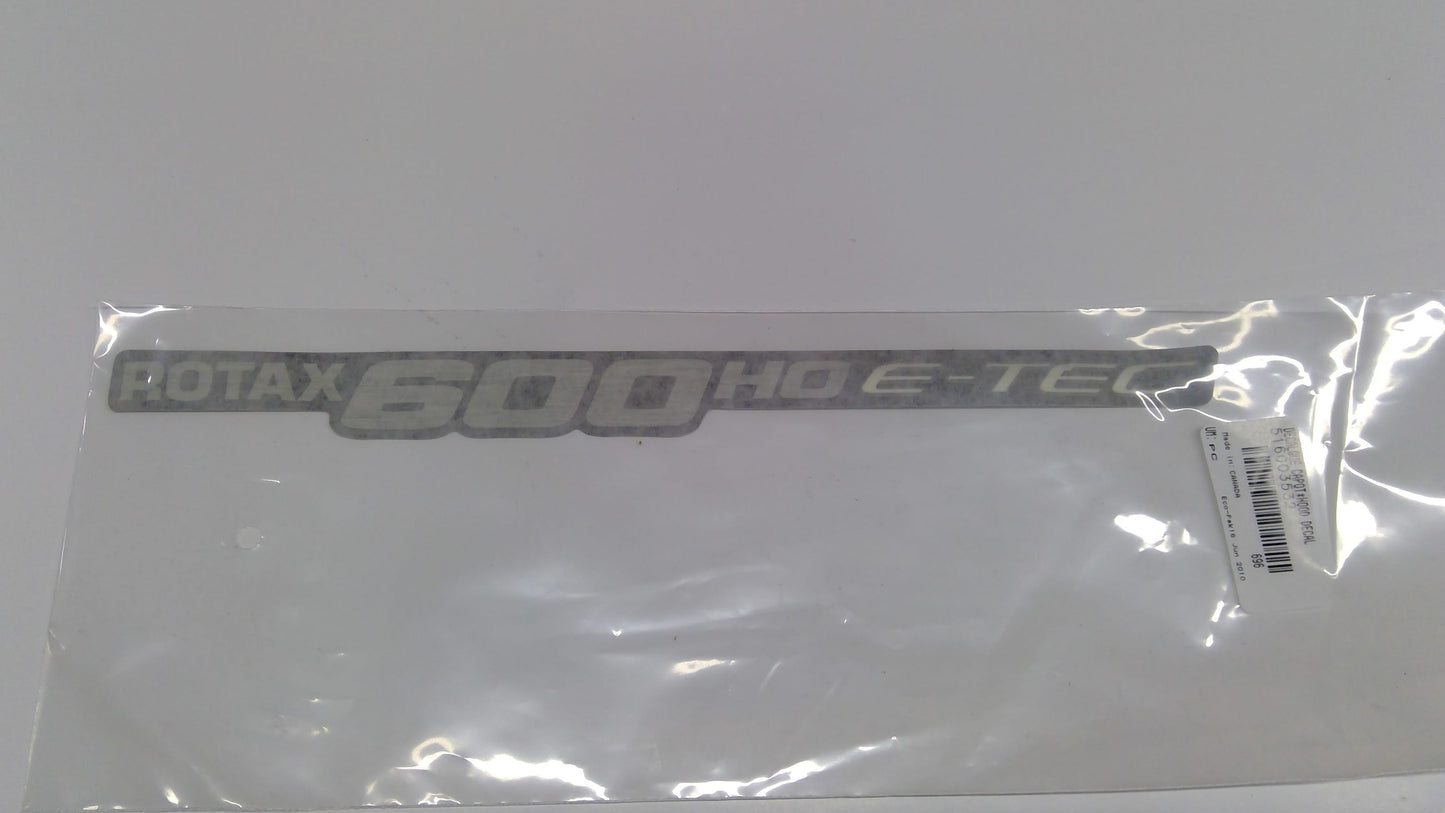 New OEM Genuine Bombardier Recreational Products, Hood Decal Rotax 600 Ho E - Part # 516003532