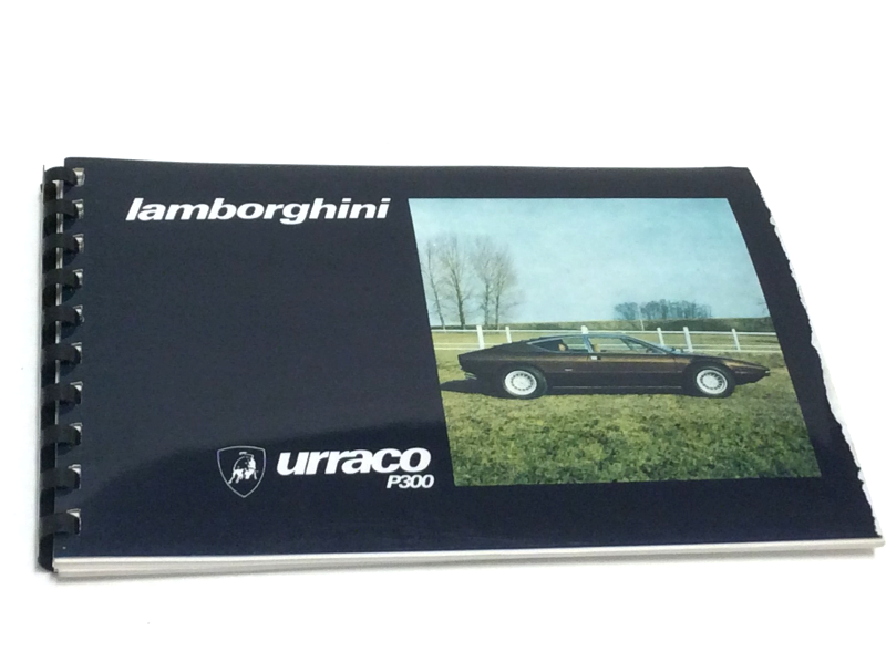 New Lamborghini Urraco P300 Owner’s Handbook Manual – Later Edition Reprint