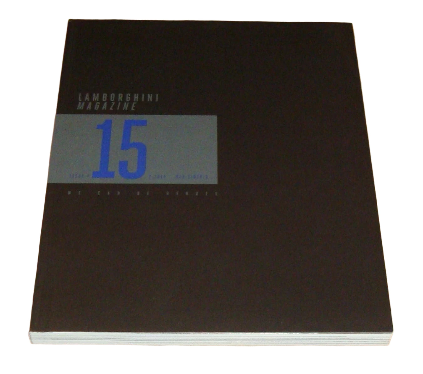 New 2015 Lamborghini Magazine Issue #15 Original 2/14 - Measures 9.00" x 11.25"